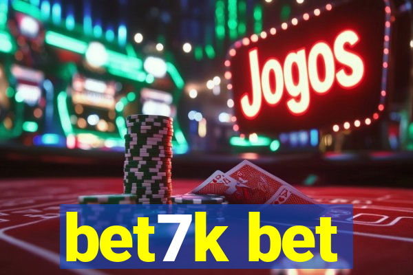 bet7k bet